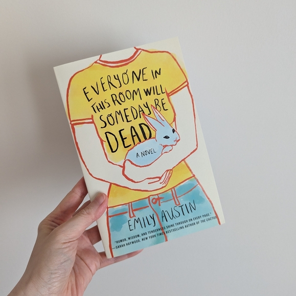 3 for $20 | Book: Everyone In This Room Will Someday Be Dead (2021) - Picture 1 of 6